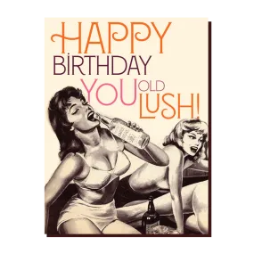  Old Lush  Card